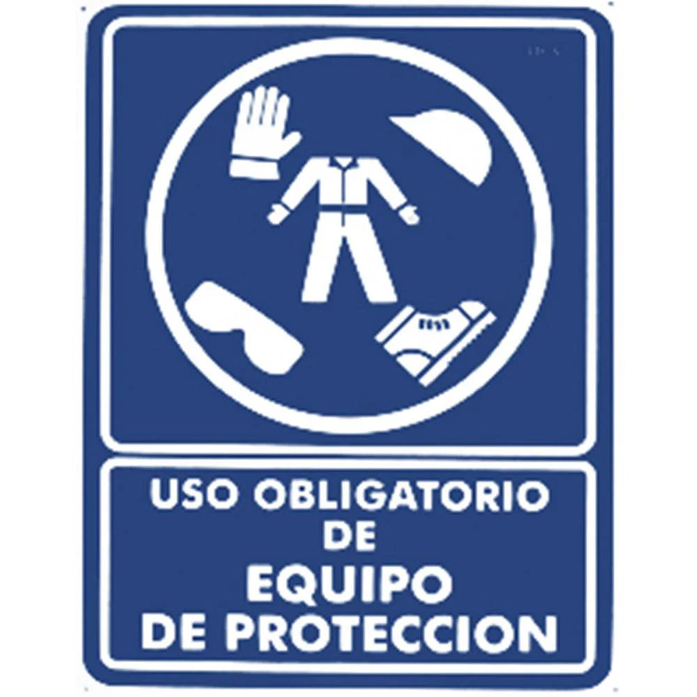 Cartel "Uso obligatorio de equipo de seguridad"